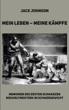 Mein Leben - meine Kämpfe