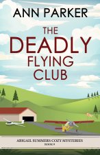 The Deadly Flying Club