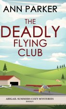 The Deadly Flying Club