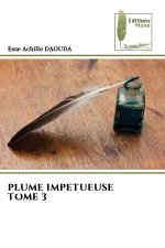 PLUME IMPETUEUSE TOME 3