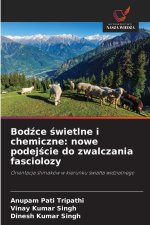Bodźce świetlne i chemiczne
