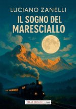 sogno del Maresciallo