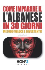 COME IMPARARE L'ALBANESE IN 30 GIORNI