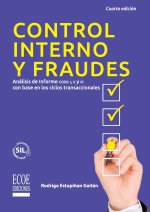Control interno y fraudes - 4ta edición