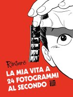 mia vita a 24 fotogrammi al secondo