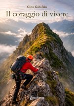 coraggio di vivere