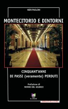 Montecitorio e dintorni. Cinquant'anni di passi (veramente) perduti