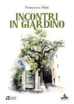 Incontri in giardino