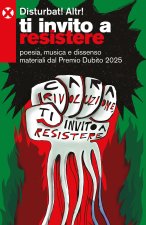 Ti invito a resistere. Poesia, musica e dissenso materiali dal Premio Dubito 2025