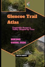 GLENCOE TRAIL ATLAS