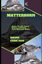MATTERHORN HIKING GUIDE 2026