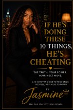 IF HE'S DOING THESE 10 THINGS, HE'S CHEATING