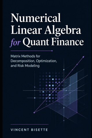 Numerical Linear Algebra for Quant Finance