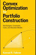 Convex Optimization for Portfolio Construction