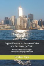 Digital Fluemcy to Promote Cities and Technology Parks