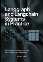 LangGraph and LangChain Systems in Practice