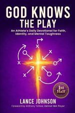 God Knows the Play