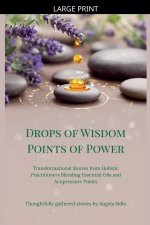 Drops of Wisdom Points of Power