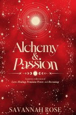 Alchemy & Passion