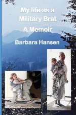 My Life as a Military Brat