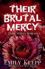 Their Brutal Mercy