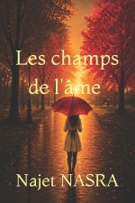 Les champs de l'âme