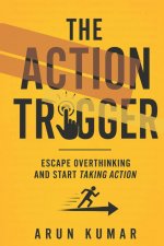 THE ACTION TRIGGER