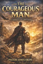 THE COURAGEOUS MAN