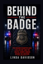 Behind The Badge