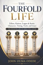THE FOURFOLD LIFE