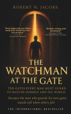 The Watchman at the Gate