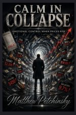 Calm in Collapse