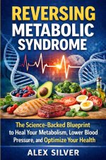 REVERSING METABOLIC SYNDROME