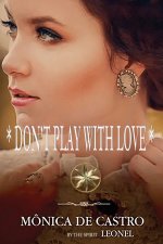 Don't Play With Love