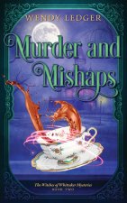 Murder and Mishaps