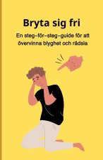 Bryta sig fri