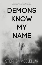 Demons Know My Name