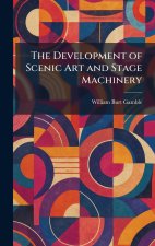 The Development of Scenic Art and Stage Machinery