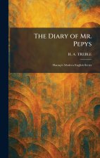 The Diary of Mr. Pepys