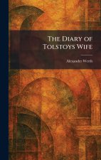 The Diary of Tolstoys Wife