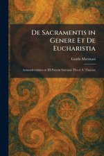 De Sacramentis in Genere Et De Eucharistia