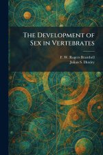 The Development of Sex in Vertebrates