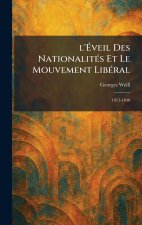 l'Ãveil Des NationalitÃ©s Et Le Mouvement LibÃ©ral
