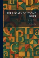 The Library of Jerome Kern
