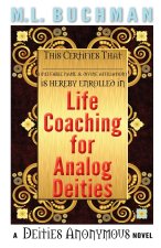 Life Coaching for Analog Deities