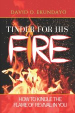 Tinder For His Fire