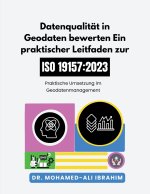 Datenqualität in Geodaten bewerten Ein praktischer Leitfaden zur ISO 19157-1
