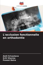 L'occlusion fonctionnelle en orthodontie