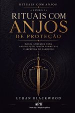Rituais com Anjos de Proteção