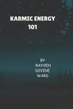 Karmic Energy 101